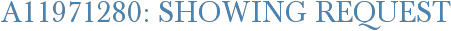A11971280: Showing Request