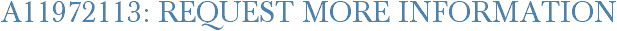 A11972113: Request More Information