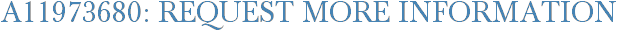 A11973680: Request More Information