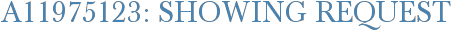 A11975123: Showing Request