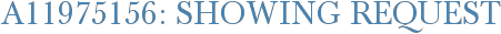 A11975156: Showing Request