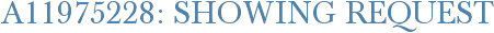A11975228: Showing Request