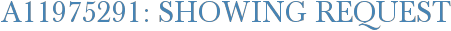 A11975291: Showing Request