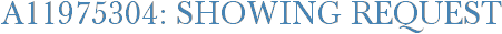 A11975304: Showing Request