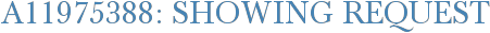 A11975388: Showing Request