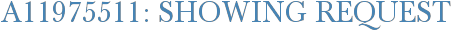 A11975511: Showing Request