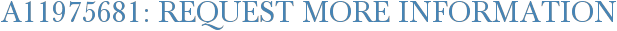 A11975681: Request More Information