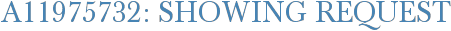 A11975732: Showing Request