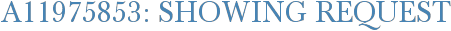 A11975853: Showing Request