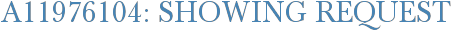 A11976104: Showing Request