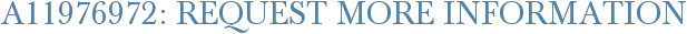 A11976972: Request More Information