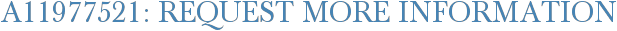 A11977521: Request More Information