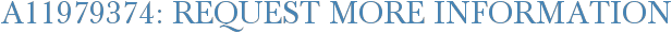 A11979374: Request More Information