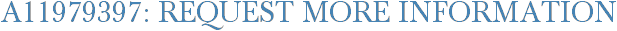 A11979397: Request More Information