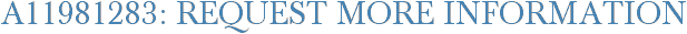 A11981283: Request More Information