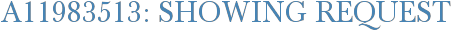 A11983513: Showing Request