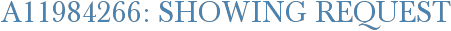 A11984266: Showing Request
