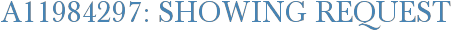 A11984297: Showing Request