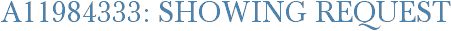 A11984333: Showing Request