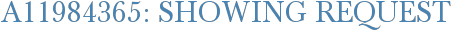 A11984365: Showing Request