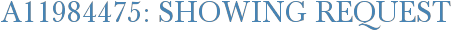 A11984475: Showing Request