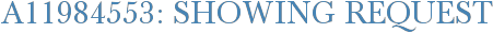 A11984553: Showing Request