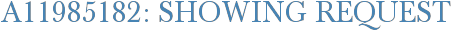 A11985182: Showing Request