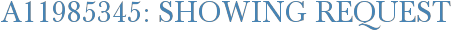 A11985345: Showing Request