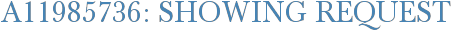 A11985736: Showing Request