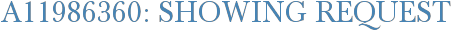 A11986360: Showing Request