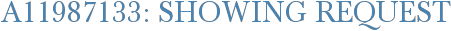 A11987133: Showing Request