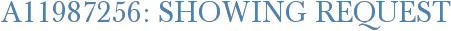 A11987256: Showing Request