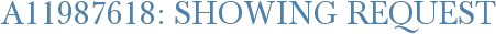 A11987618: Showing Request