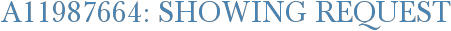 A11987664: Showing Request