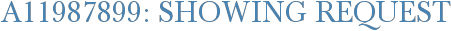 A11987899: Showing Request