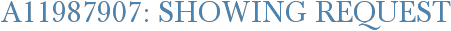 A11987907: Showing Request