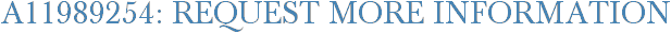 A11989254: Request More Information