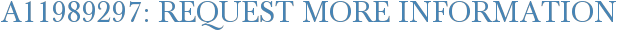 A11989297: Request More Information