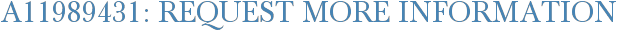 A11989431: Request More Information