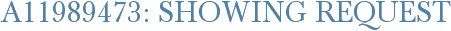 A11989473: Showing Request