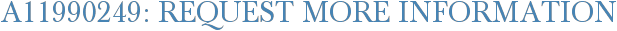 A11990249: Request More Information