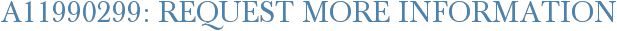 A11990299: Request More Information