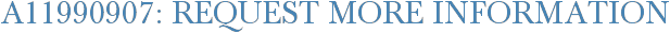 A11990907: Request More Information