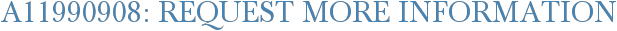 A11990908: Request More Information