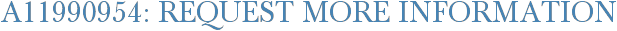 A11990954: Request More Information