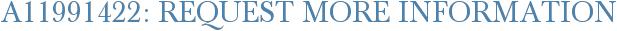 A11991422: Request More Information