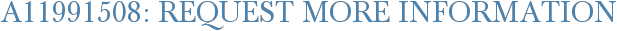 A11991508: Request More Information