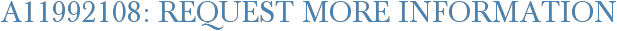 A11992108: Request More Information