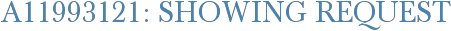 A11993121: Showing Request