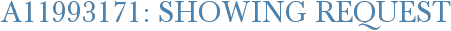 A11993171: Showing Request